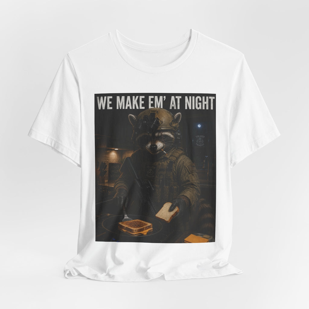 We Make Em' At Night Racoon T-Shirt