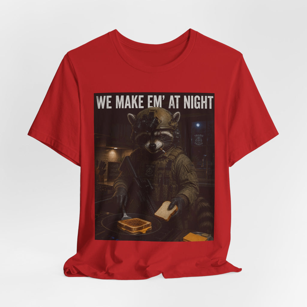 We Make Em' At Night Racoon T-Shirt